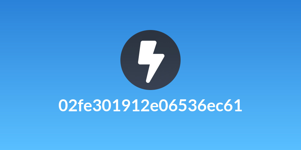 02fe301912e06536ec61