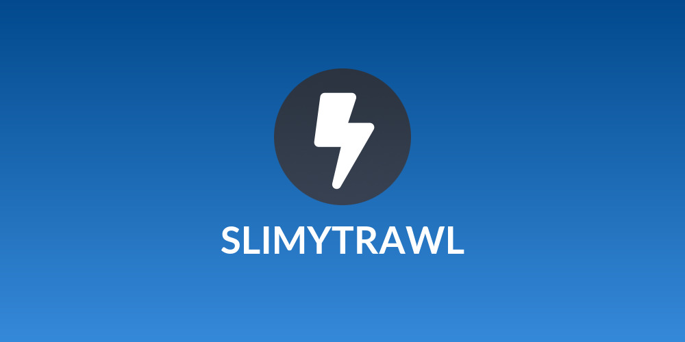 SLIMYTRAWL