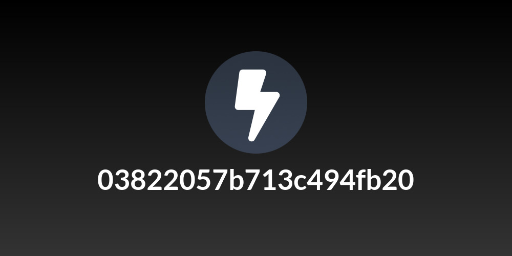 03822057b713c494fb20