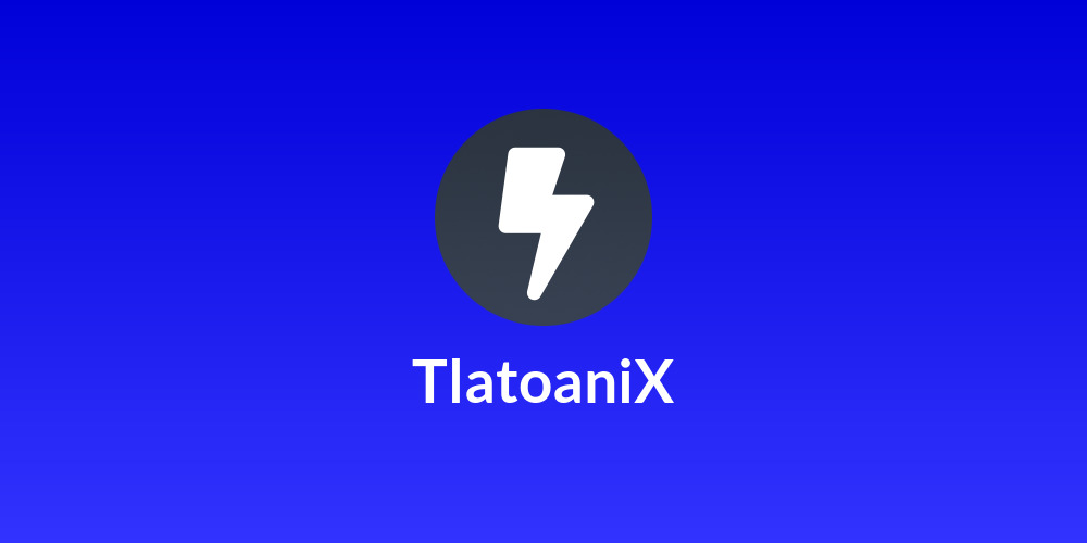 TlatoaniX