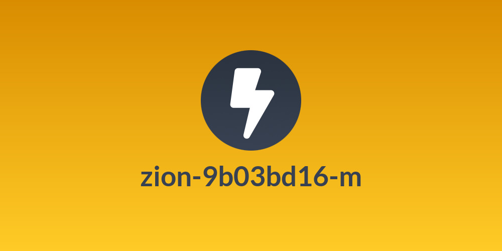 zion-9b03bd16-m