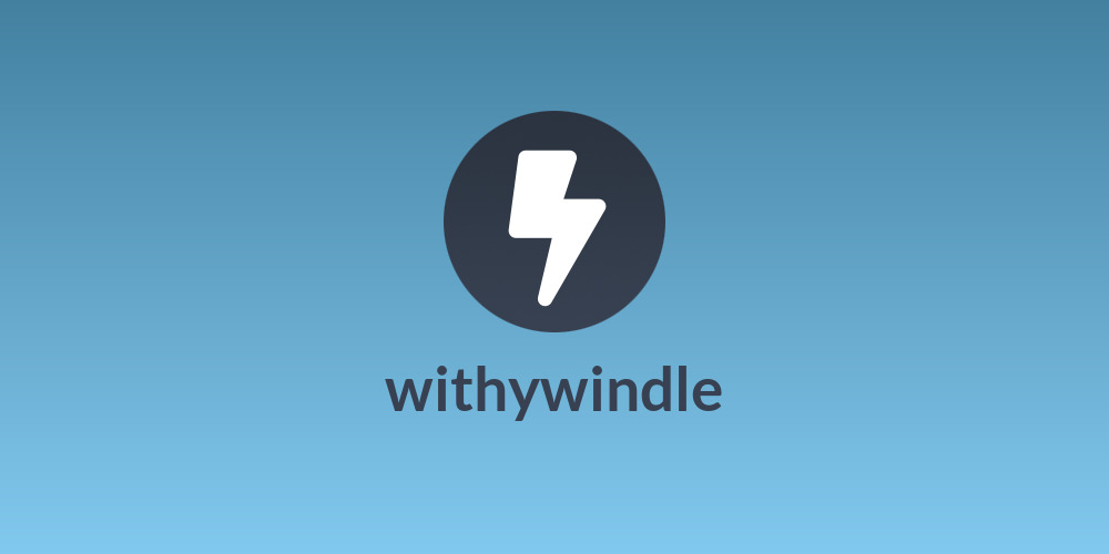 withywindle