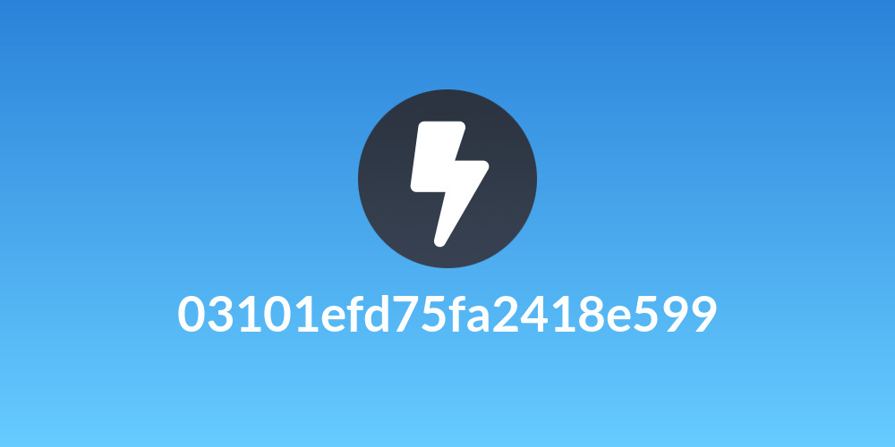03101efd75fa2418e599