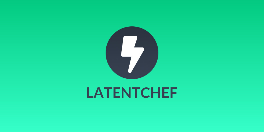 LATENTCHEF