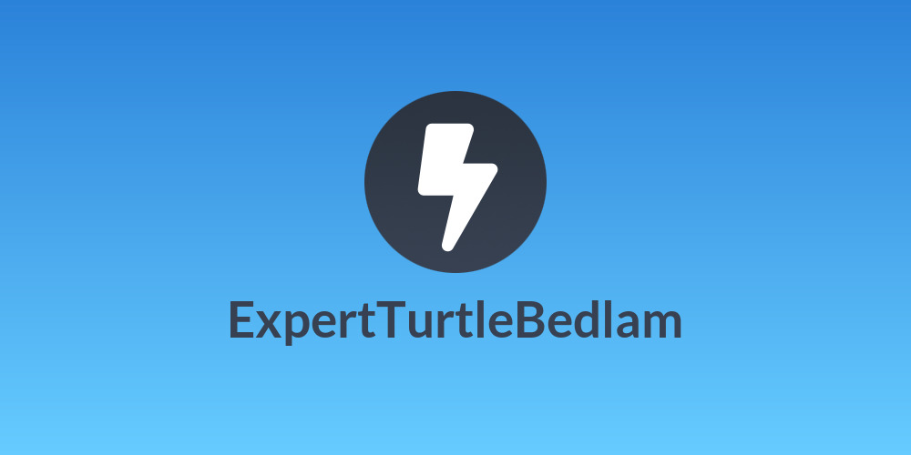 ExpertTurtleBedlam