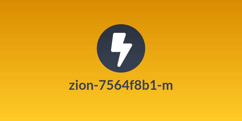 zion-7564f8b1-m