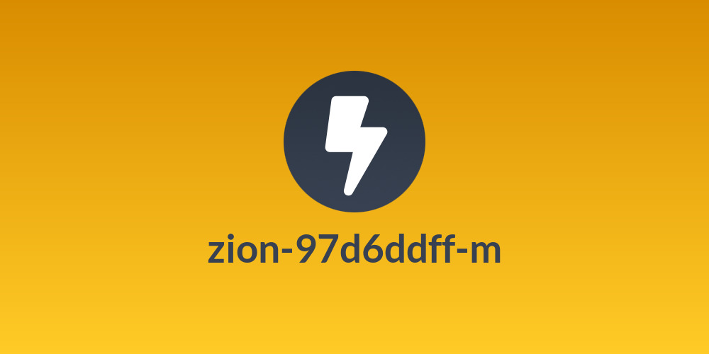zion-97d6ddff-m