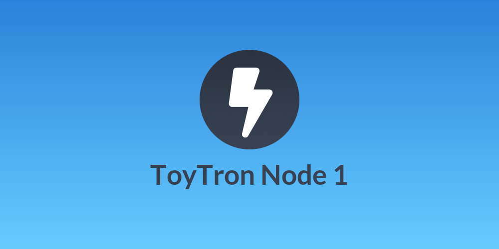 ToyTron Node 1