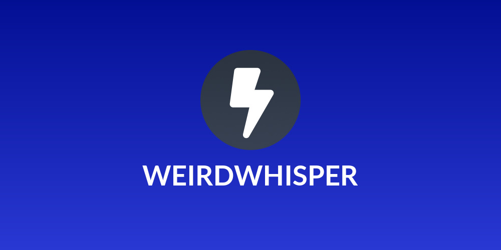 WEIRDWHISPER