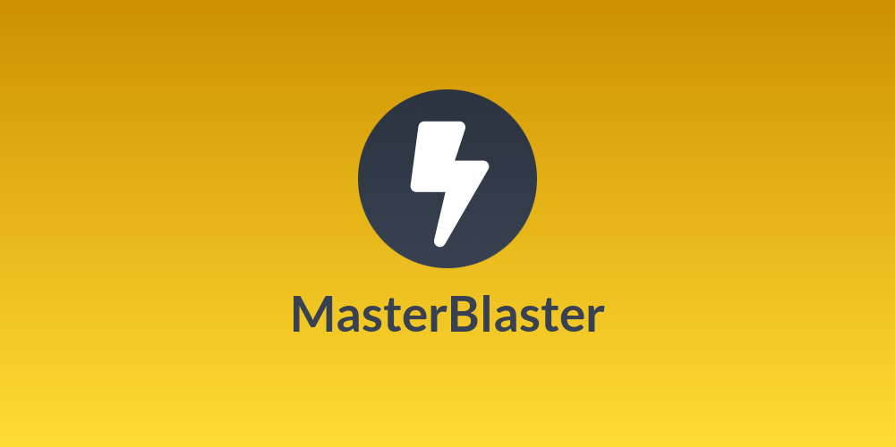 MasterBlaster