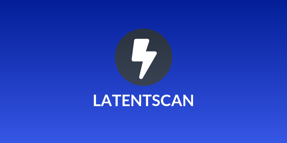 LATENTSCAN