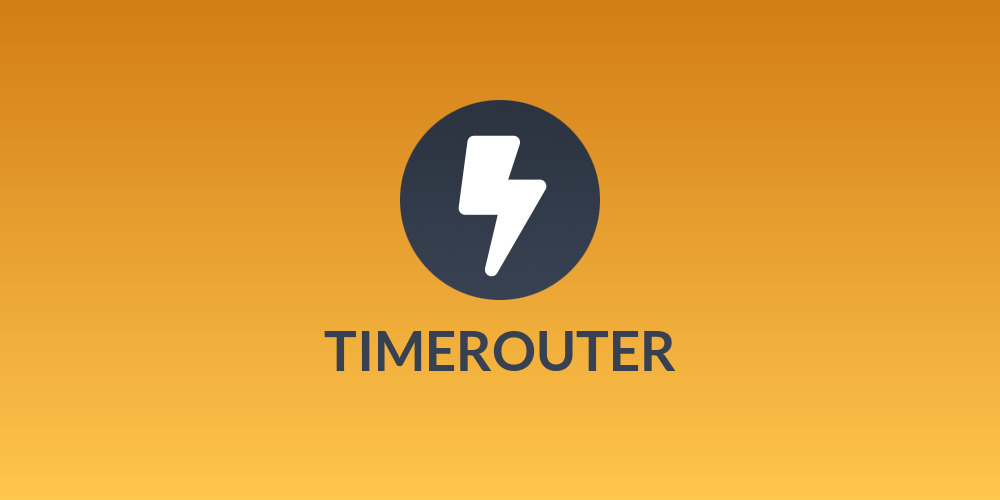 ⏱️TIMEROUTER⚡