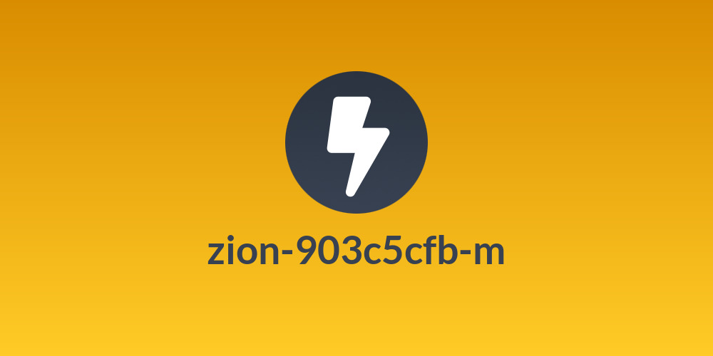 zion-903c5cfb-m