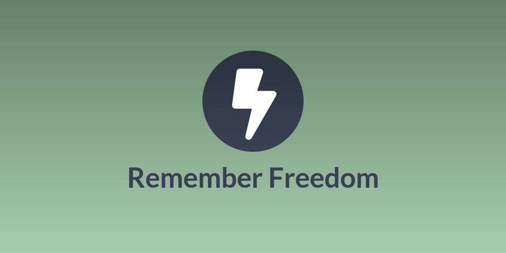 Remember Freedom