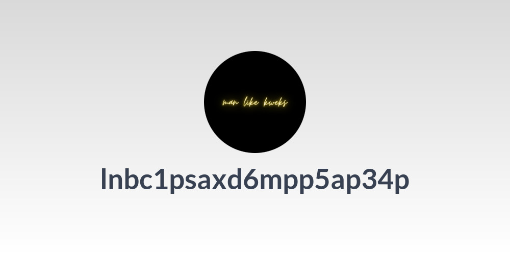 lnbc1psaxd6mpp5ap34p