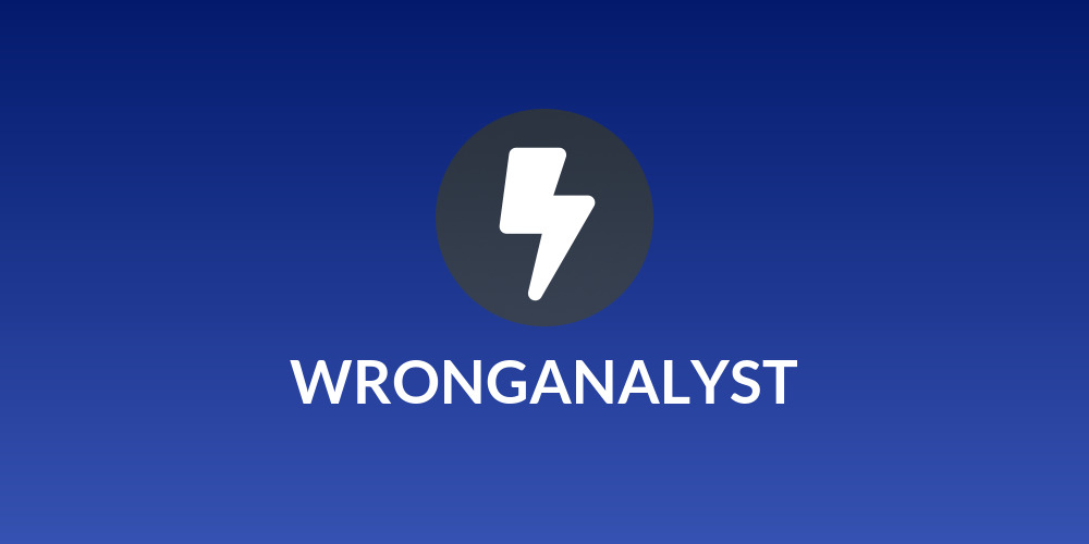 WRONGANALYST