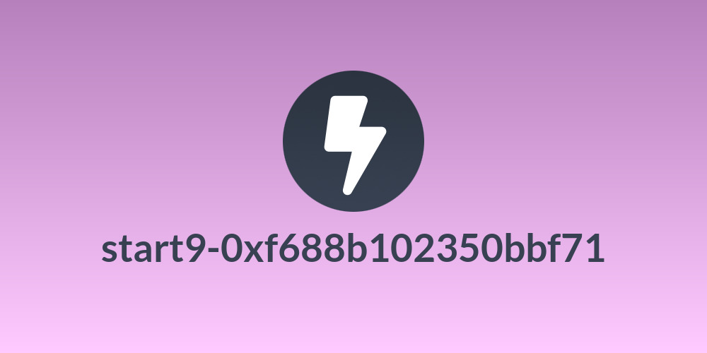 start9-0xf688b102350bbf71