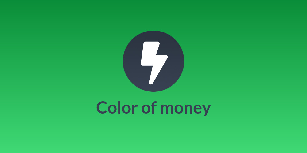 Color of money
