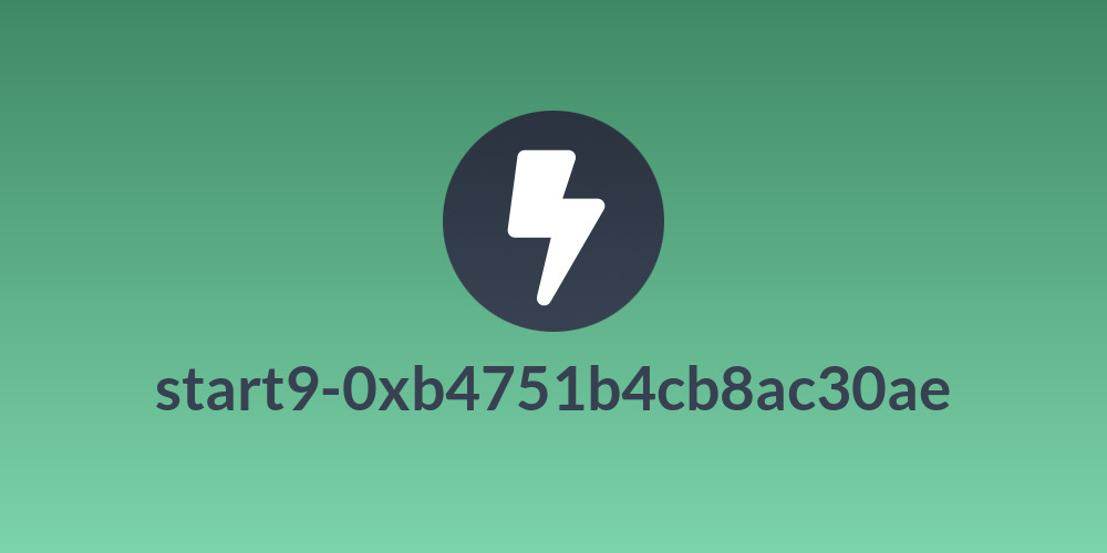 start9-0xb4751b4cb8ac30ae