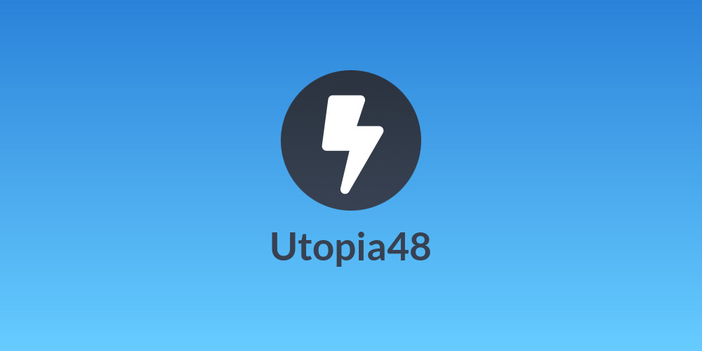 Utopia48