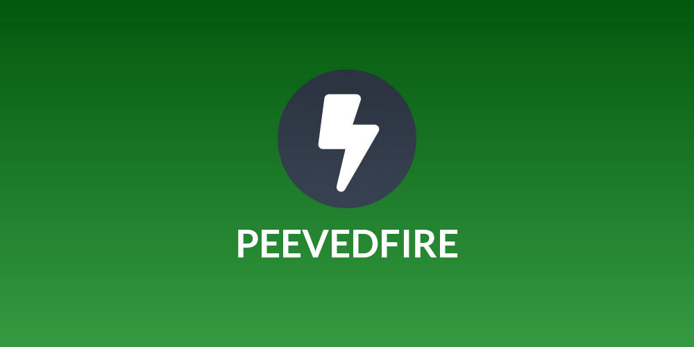 PEEVEDFIRE