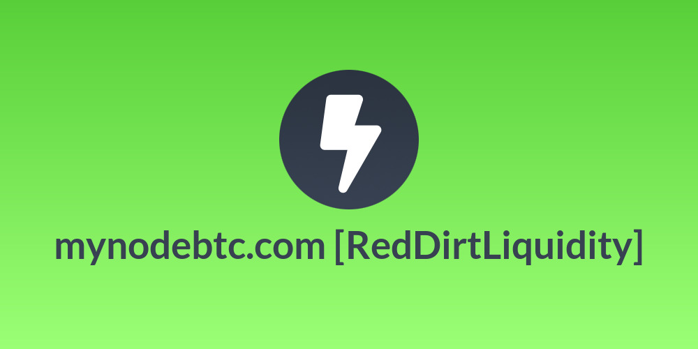 mynodebtc.com [RedDirtLiquidity]