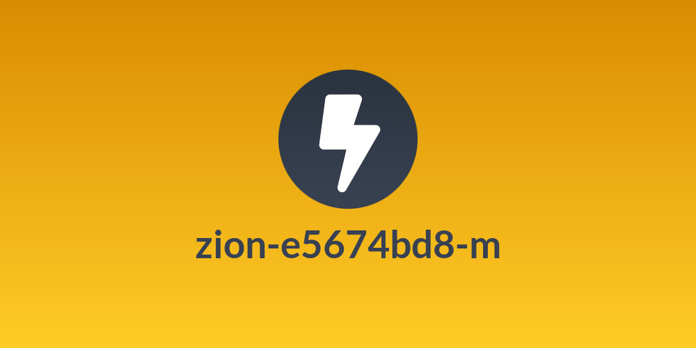 zion-e5674bd8-m