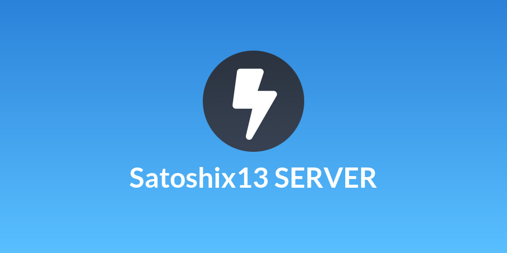 Satoshix13 SERVER