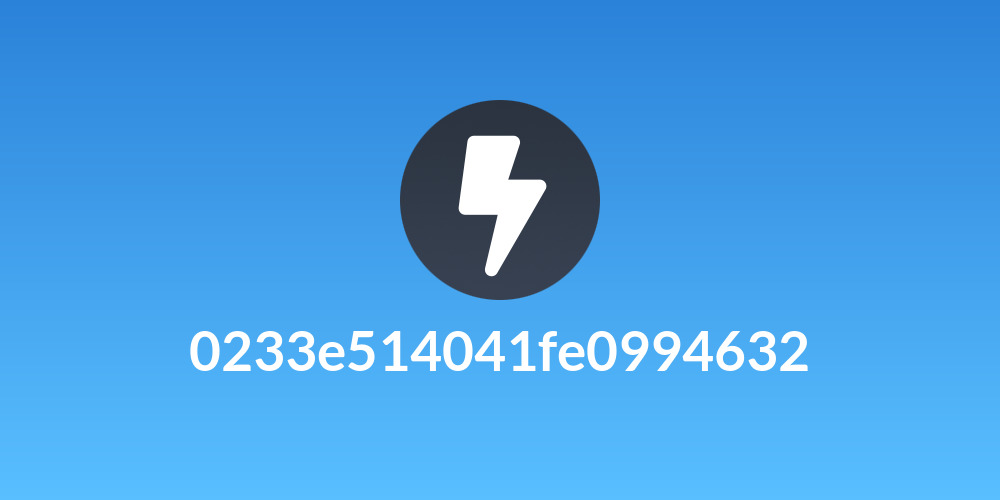 0233e514041fe0994632