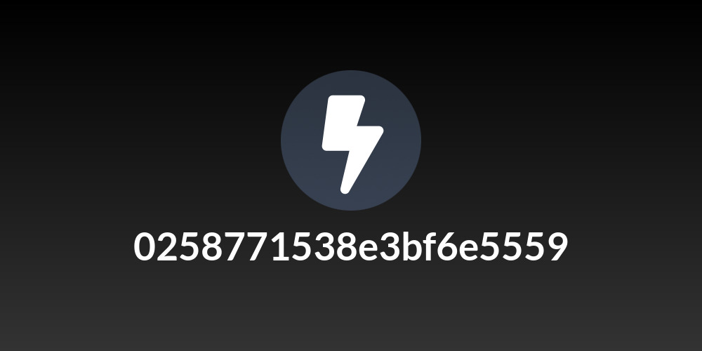 0258771538e3bf6e5559