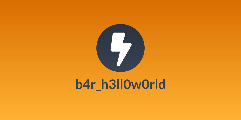 b4r_h3ll0w0rld