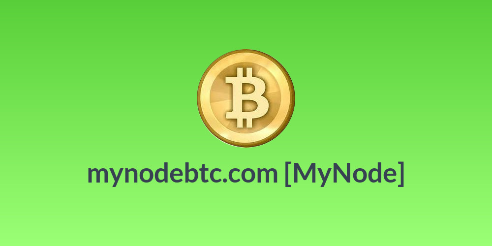 mynodebtc.com [MyNode]