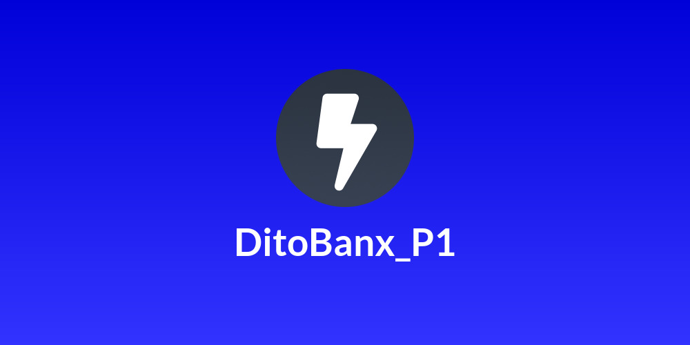 DitoBanx_P1
