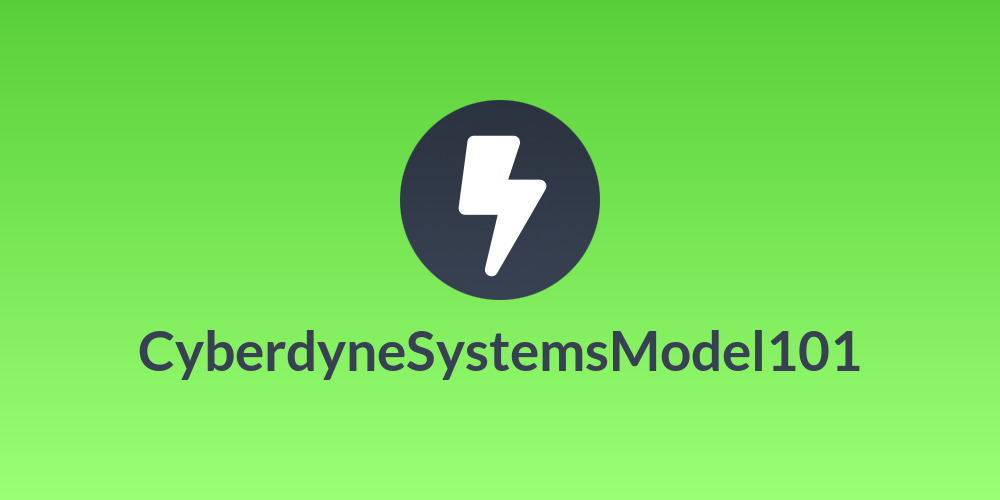 CyberdyneSystemsModel101