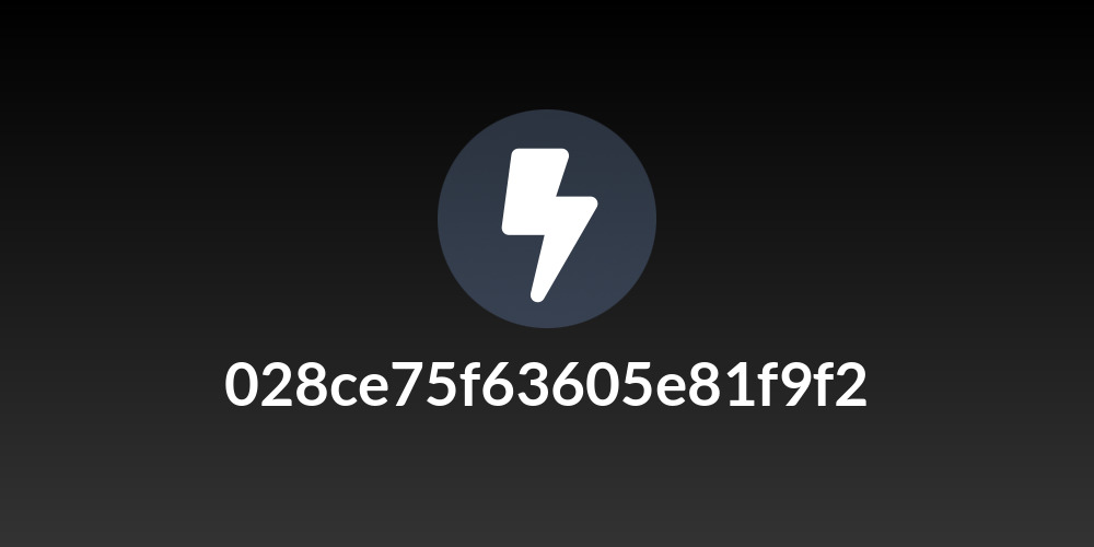 028ce75f63605e81f9f2