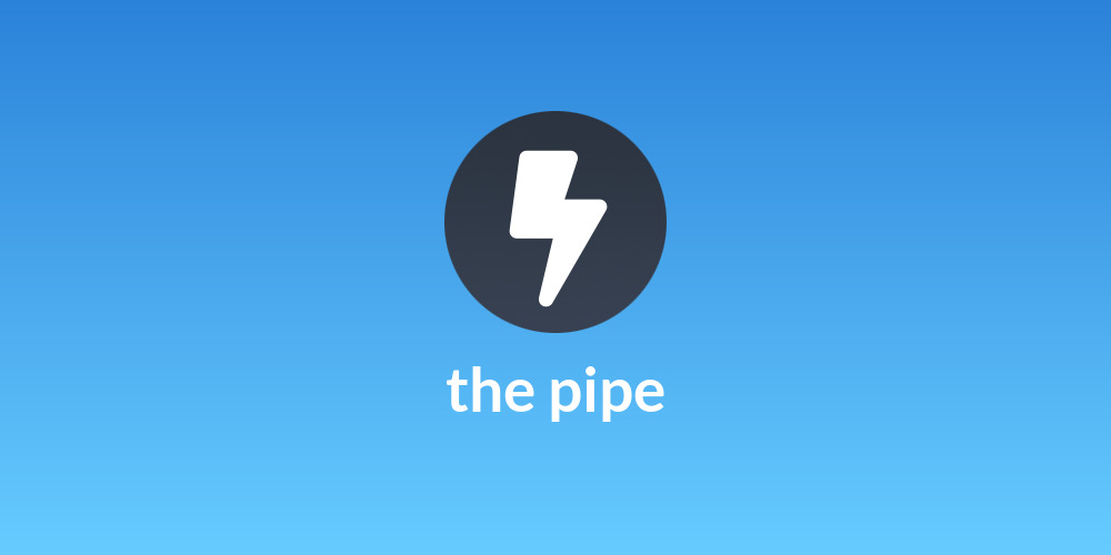 the pipe