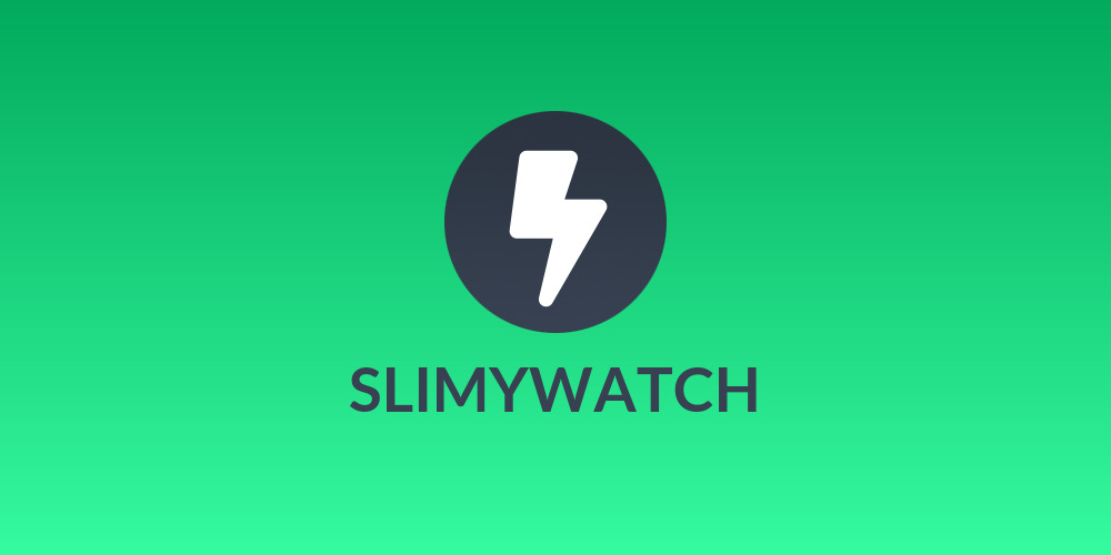 SLIMYWATCH
