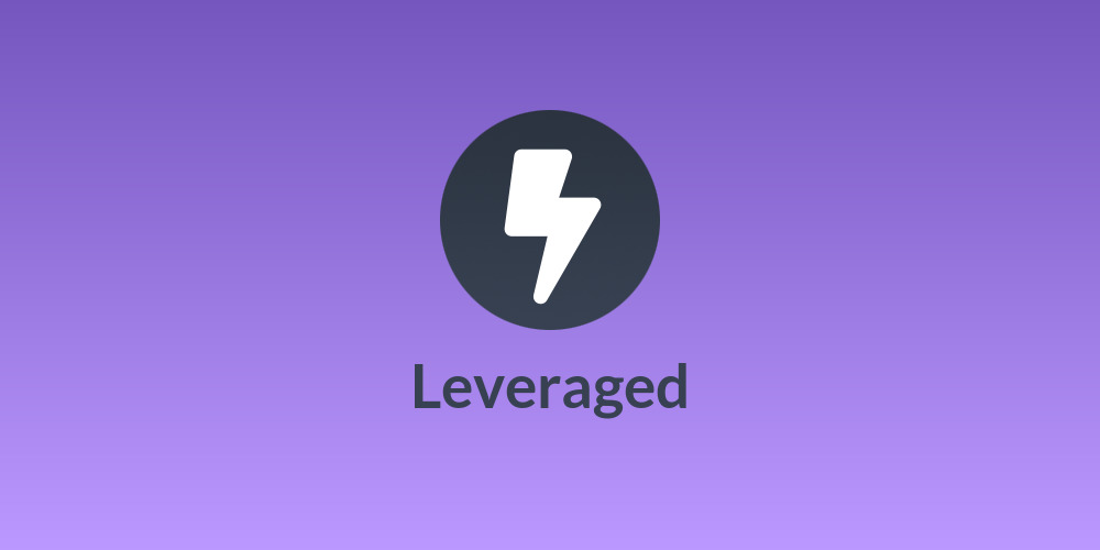 Leveraged