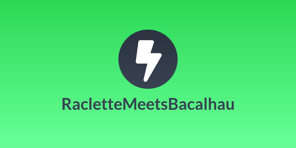 RacletteMeetsBacalhau