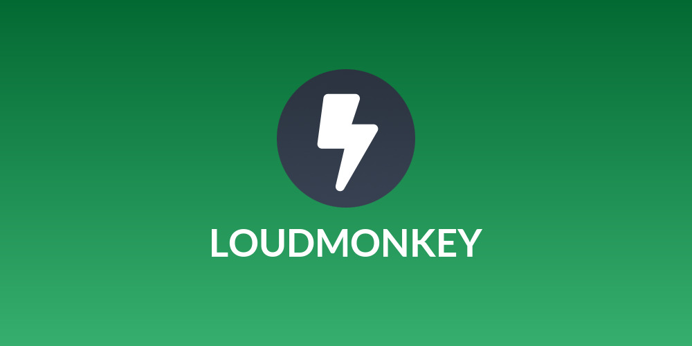 LOUDMONKEY