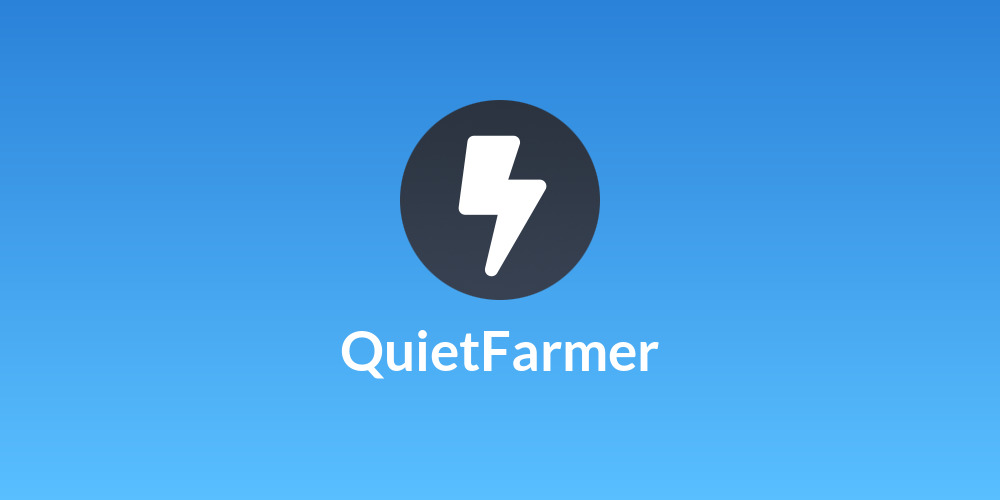 QuietFarmer