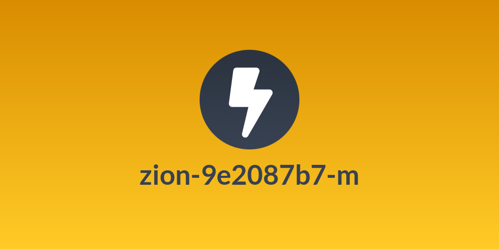 zion-9e2087b7-m