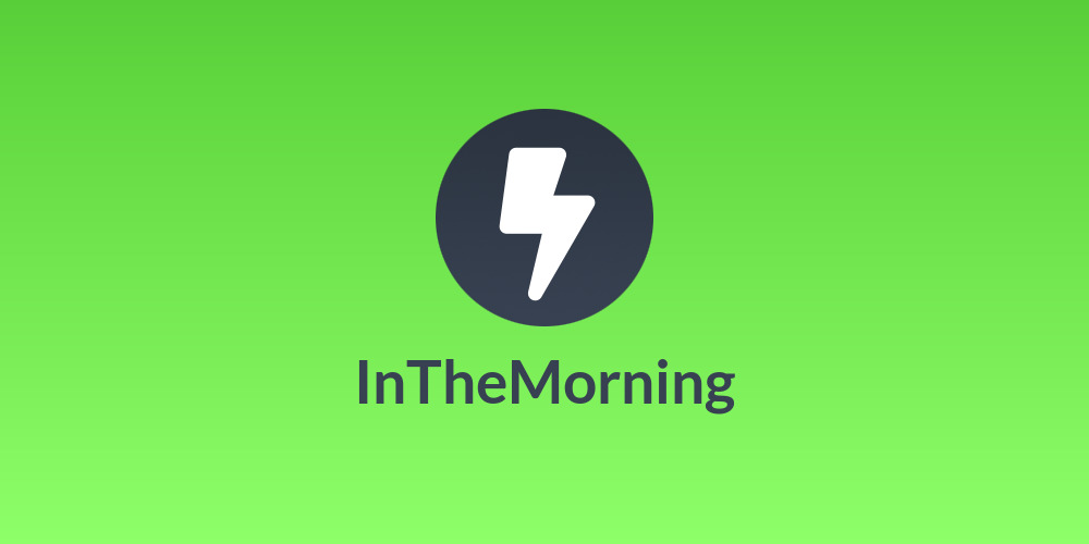 InTheMorning