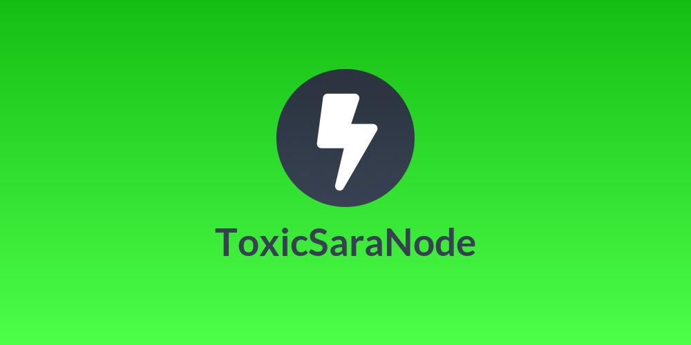 ToxicSaraNode