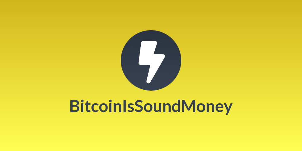 BitcoinIsSoundMoney
