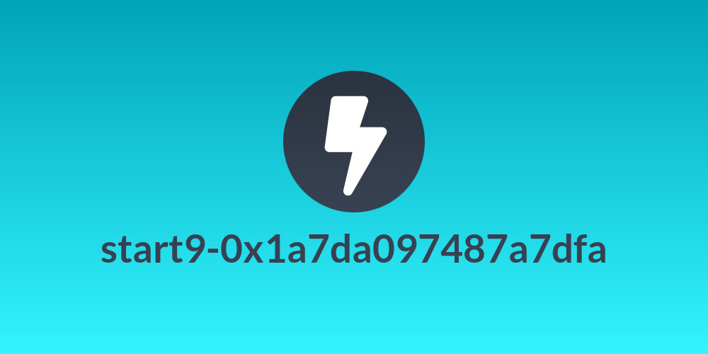 start9-0x1a7da097487a7dfa