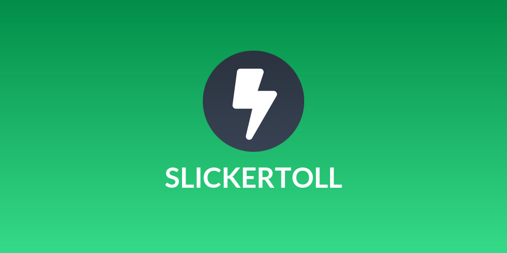 SLICKERTOLL