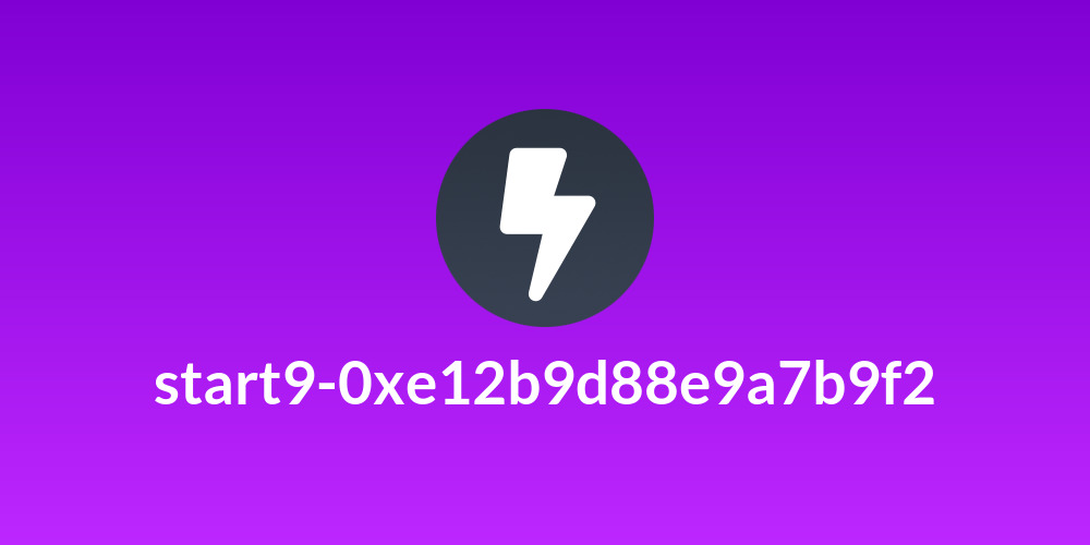 start9-0xe12b9d88e9a7b9f2