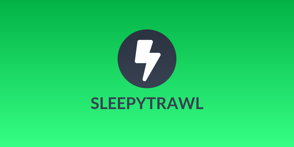 SLEEPYTRAWL