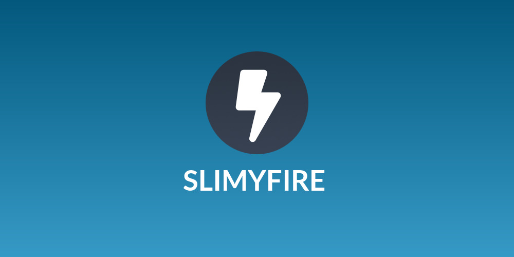 🦠 SLIMYFIRE 🔥
